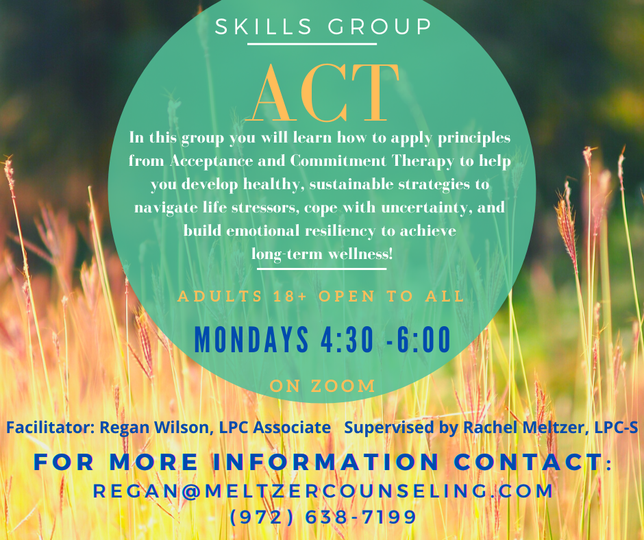 ACT Acceptance and Commitment Therapy Group in Texas